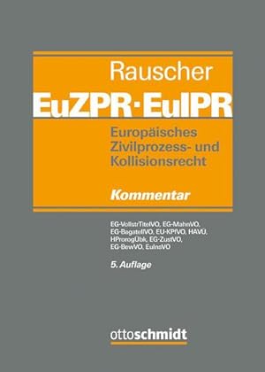 Immagine del venditore per Europisches Zivilprozess- und Kollisionsrecht EuZPR/EuIPR, Band II: Zivilverfahren II und Insolvenz: Vollstreckungstitel, Rechtshilfe, InsVO venduto da buchversandmimpf2000