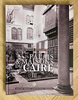 Imagen del vendedor de Palais et Maisons du Caire III a la venta por Meretseger Books