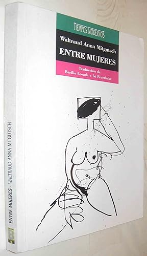 Seller image for (S1) - ENTRE MUJERES for sale by UNIO11 IMPORT S.L.
