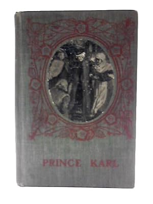 Image du vendeur pour Prince Karl mis en vente par World of Rare Books