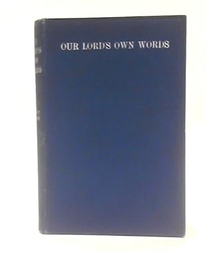 Bild des Verkufers fr Our Lord's Own Words Volume III zum Verkauf von World of Rare Books