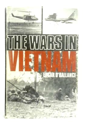 Bild des Verkufers fr The Wars in Vietnam 1954-1973 zum Verkauf von World of Rare Books