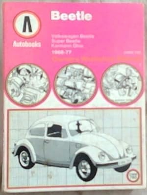 Bild des Verkufers fr Volkswagen Beetle 1968-1977 Owners Workshop Manual, Autobook 760 zum Verkauf von Chapter 1