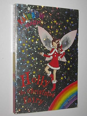 Imagen del vendedor de Holly The Christmas Fairy - Rainbow Magic Series a la venta por Manyhills Books