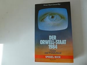 Bild des Verkufers fr Der Orwell-Staat 1984. Vision und Wirklichkeit. TB zum Verkauf von Deichkieker Bcherkiste