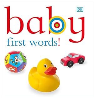 Immagine del venditore per Baby First Words! venduto da GreatBookPrices