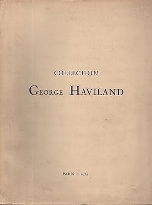 Collection George Haviland