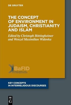 Seller image for The Concept of Environment in Judaism, Christianity and Islam for sale by moluna