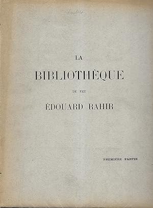 La Bibliothèque de feu Édouard Rahir