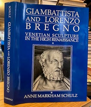 Bild des Verkufers fr Giambattista and Lorenzo Bregno: Venetian Sculpture in the High Renaissance zum Verkauf von Foster Books - Stephen Foster - ABA, ILAB, & PBFA