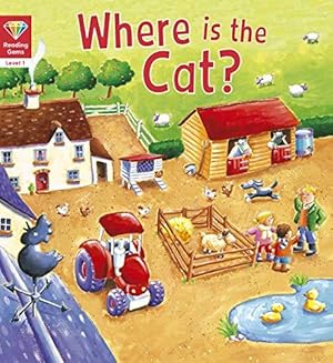 Bild des Verkufers fr Reading Gems: Where is the Cat? (Level 1) zum Verkauf von WeBuyBooks