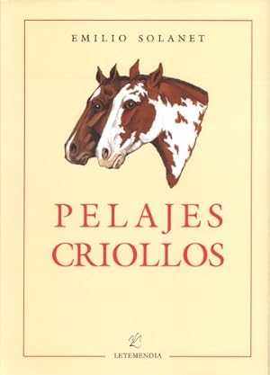 Image du vendeur pour Pelajes Criollos mis en vente par WeBuyBooks