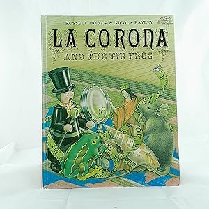 Seller image for La Corona and the Tin Frog for sale by Cambridge Rare Books