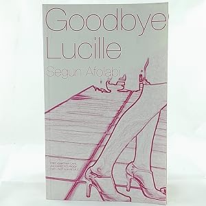 Seller image for Goodbye Lucille for sale by Cambridge Rare Books