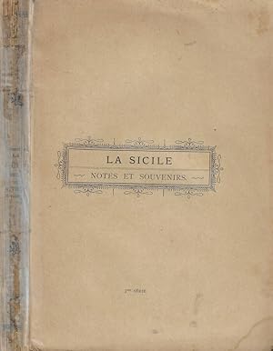 Bild des Verkufers fr La Sicilia Notes et souvenirs zum Verkauf von Biblioteca di Babele