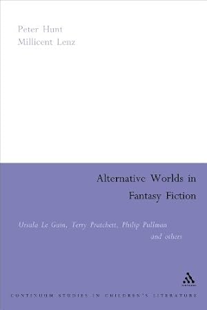 Seller image for Alternative Worlds in Fantasy Fiction (Continuum Collection) by Hunt, Peter, Lenz, Millicent [Paperback ] for sale by booksXpress