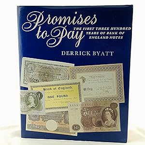 Bild des Verkufers fr Promises to Pay: First Three Hundred Years of Bank of England Notes zum Verkauf von Cambridge Rare Books