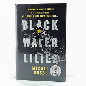 Seller image for Black Water Lilies: A stunning, twisty murder mystery for sale by Cambridge Rare Books