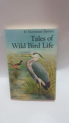 Bild des Verkufers fr Tales of Wild Bird Life zum Verkauf von Cambridge Rare Books
