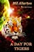 Immagine del venditore per A Day for Tigers [Soft Cover ] venduto da booksXpress