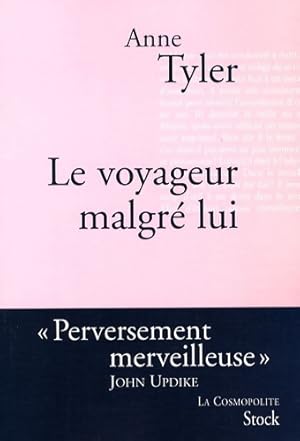 Image du vendeur pour Le voyageur malgr? lui : Traduit de l'anglais (etats-unis) par Michel courtois-fourcy - Anne Tyler mis en vente par Book Hmisphres