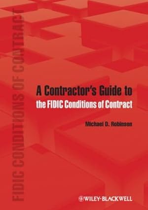 Immagine del venditore per A Contractor's Guide to the FIDIC Conditions of Contract by Robinson, Michael D. [Hardcover ] venduto da booksXpress