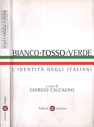Bild des Verkufers fr Bianco, rosso e verde L' identit degli italiani zum Verkauf von Biblioteca di Babele