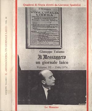 Bild des Verkufers fr Il Messaggero un giornale laico Vol. III 1946 - 1974 zum Verkauf von Biblioteca di Babele