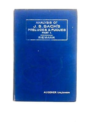 Image du vendeur pour Analysis of J.S. Bach's Wohltemperiertes Clavier: (48 Preludes & Fugues) mis en vente par World of Rare Books