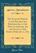 Seller image for The Auditors' Report of the Receipts and Expenditures of the Town of Andover, for the Financial Year Ending February 10, 1873 (Classic Reprint) [Hardcover ] for sale by booksXpress