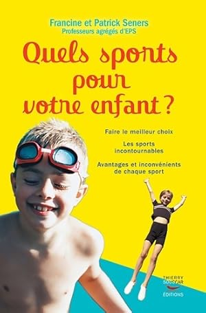 Quels sports pour votre enfant ? - Patrick Seners