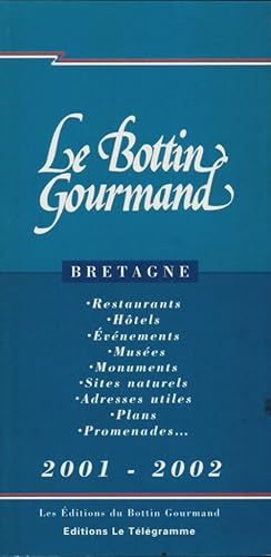 Le bottin gourmand 2001-2002 - Collectif