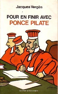 Imagen del vendedor de Pour en finir avec Ponce Pilate - Jacques Verg?s a la venta por Book Hmisphres