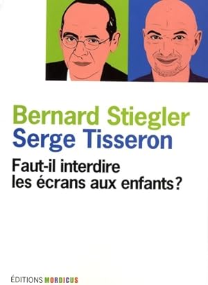 Faut-il interdire les  crans aux enfants   - Bernard Stiegler