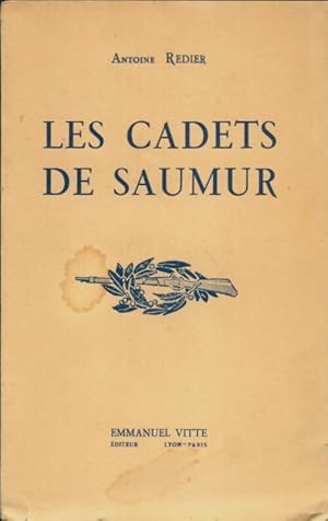 Bild des Verkufers fr Les cadets de Saumur - Antoine Redier zum Verkauf von Book Hmisphres