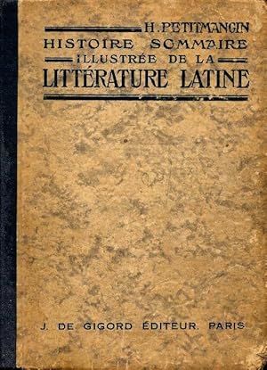 Histoire sommaire de la litt?rature latine - H. Petitmangin