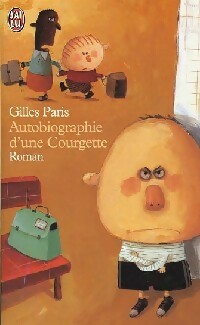Image du vendeur pour Autobiographie d'une courgette - Gilles Paris mis en vente par Book Hmisphres