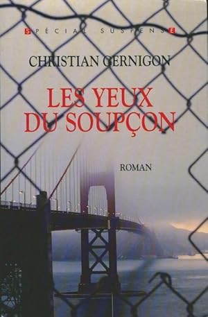 Image du vendeur pour Les yeux du soup?on - Christian Gernigon mis en vente par Book Hmisphres