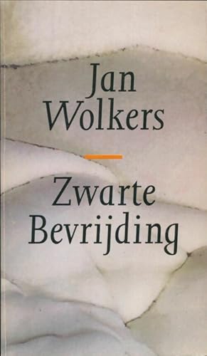 Seller image for Zwarte Bevrijding - Jan Wolkers for sale by Book Hmisphres