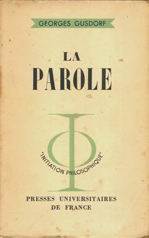 Image du vendeur pour La parole - Georges Gusdorf mis en vente par Book Hmisphres