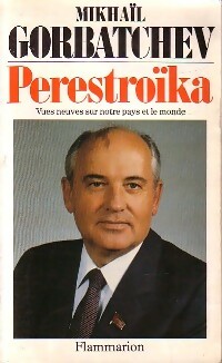 Perestro ka - Mikha l Gorbatchev