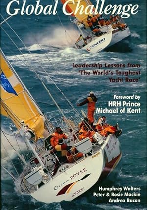 Global challenge. Leadership lessons from the world's toughest yacht race - Humphrey Walters