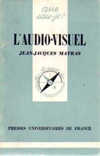 Imagen del vendedor de L'audio-visuel - Jean-Jacques Matras a la venta por Book Hmisphres