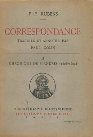Immagine del venditore per Correspondance Tome II : Chronique de Flandres - P.P Rubens venduto da Book Hmisphres