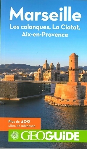 Marseille. Les Calanques la Ciotat, Aix-en-Provence - Manuel Jardinaud
