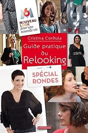 Guide pratique du relooking sp?cial rondes - Cristina Cordula