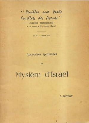 Approches spirituelles du mystère d'Israël - Fadiey Lovsky