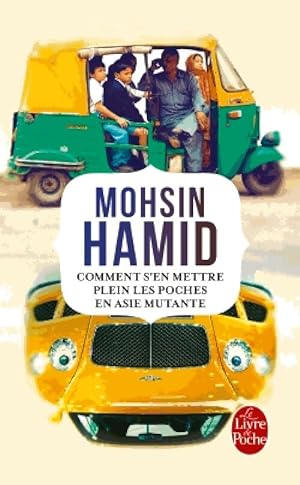 Seller image for Comment s'en mettre plein les poches en Asie mutante - Mohsin Hamid for sale by Book Hmisphres