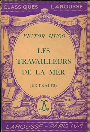 Bild des Verkufers fr Les travailleurs de la mer (extraits) - Victor Hugo zum Verkauf von Book Hmisphres