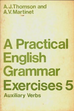 Imagen del vendedor de A practical english grammar exercises 5 - A.J. Thomson a la venta por Book Hmisphres